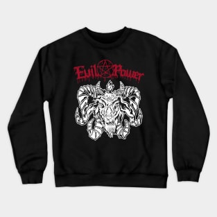 Evil Power Dark Crewneck Sweatshirt